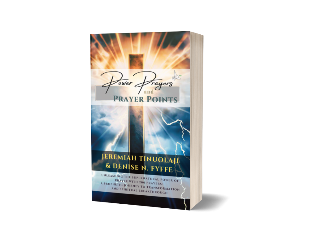 Power Prayers and Prayer Points by Jeremiah Tinuolaji and Minister Denise N. Fyffe- 3d book covers